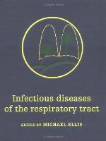 Infectious Diseases of the Respiratory Tract