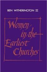 Women in the Earliest Churches