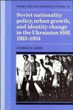 Soviet Nationality Policy, Urban Growth, and Identity Change in the Ukrainian SSR 1923-1934