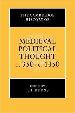 The Cambridge History of Medieval Political Thought, c.350-c.1450