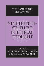 The Cambridge History of Nineteenth-Century Political Thought