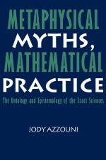 Metaphysical Myths, Mathematical Practice