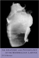 The Anatomy and Physiology of the Mammalian Larynx