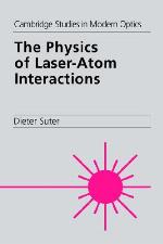 The Physics of Laser-Atom Interactions