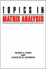 Topics in Matrix Analysis