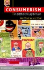 Consumerism in Twentieth-Century Britain