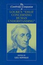 The Cambridge Companion to Locke's &quot;Essay Concerning Human Understanding&quot;