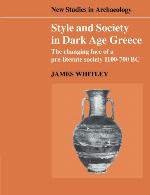 Style and Society in Dark Age Greece