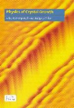 Physics of Crystal Growth