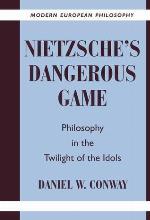 Nietzsche's Dangerous Game