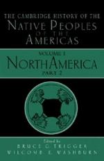The Cambridge History of the Native Peoples of the Americas, Vol I, Part 2