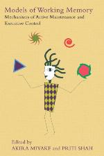 Models of Working Memory