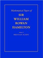 The Mathematical Papers of Sir William Rowan Hamilton, Vol. IV