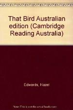 That Bird Australian edition (Cambridge Reading Australia)