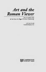 Art And The Roman Viewer