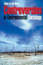 Controversies in Environmental Sociology