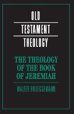 The Theology of the Book of Jeremiah