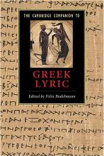 The Cambridge Companion to Greek Lyric