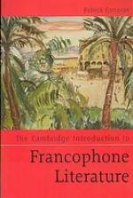 The Cambridge Introduction to Francophone Literature