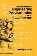 Fundamentals of Engineering Programming with C and FORTRAN