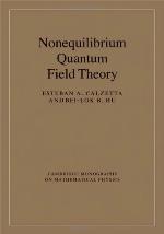 Nonequilibrium Quantum Field Theory