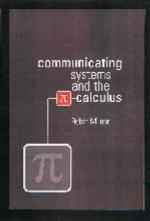 Communicating and Mobile Systems