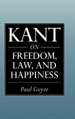 Kant on Freedom, Law, and Happiness