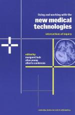 Living and Working with the New Medical Technologies