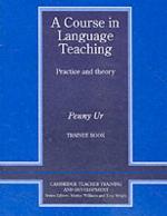 A Course in Language Teaching Trainee Book Trainee's Book