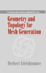 Geometry and Topology for Mesh Generation