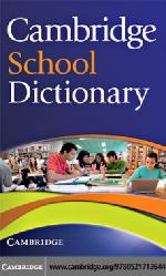 Cambridge School Dictionary