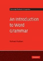 An Introduction to Word Grammar
