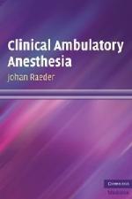 Clinical Ambulatory Anesthesia