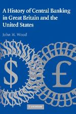 A History of Central Banking in Great Britain and the United States