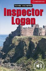 Inspector Logan Level 1 (Cambridge English Readers)