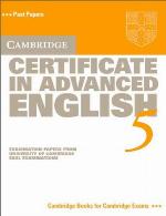 Cambridge Certificate in Advanced English 5