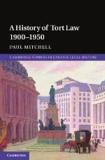 A History of Tort Law 1900-1950