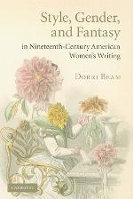 Style, Gender, and Fantasy in Nineteenth-Century American Women's Writing