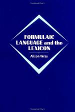 Formulaic Language and the Lexicon