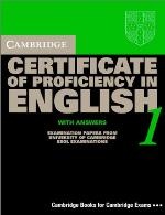 Cambridge Certificate of Proficiency in English 1 Student's Book with Answers