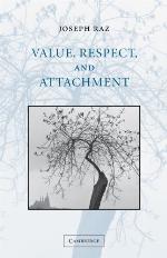 Value, Respect, and Attachment