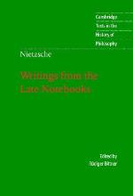 Writings from the Late Notebooks