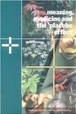 Meaning, Medicine and the 'placebo Effect'