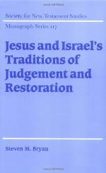 Jesus and Israel's Traditions of Judgement and Restoration