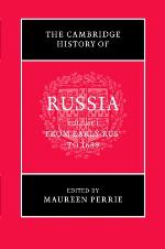 The Cambridge History of Russia, Volume 1