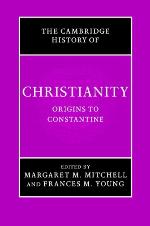 The Cambridge History of Christianity, Volume 1