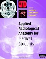 Applied Radiological Anatomy for Medical Students