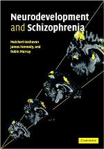 Neurodevelopment and Schizophrenia