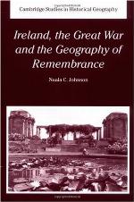 Ireland, the Great War and the Geography of Remembrance