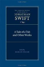 A Tale of a Tub and Other Works (The Cambridge Edition of the Works of Jonathan Swift)
